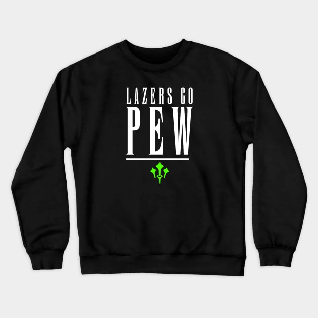 Lasers go Pew! Crewneck Sweatshirt by Oingiri-Oishii